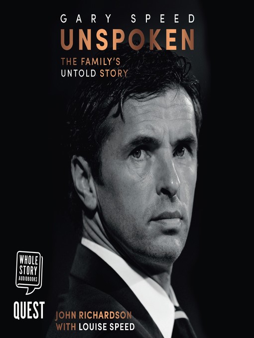 Title details for Gary Speed: Unspoken by John Richardson - Wait list